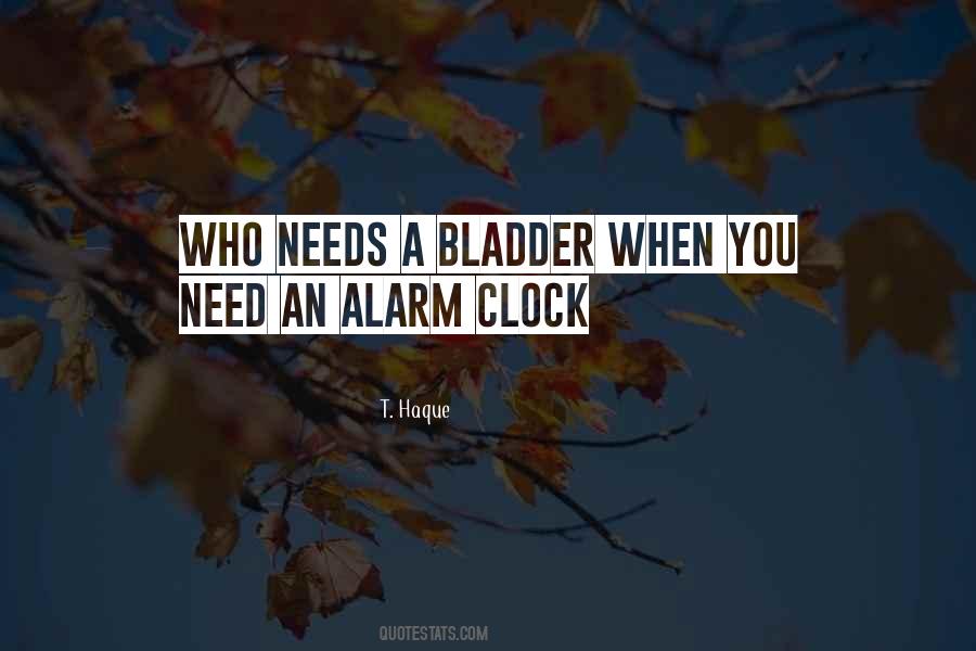 T. Haque Quotes #519431