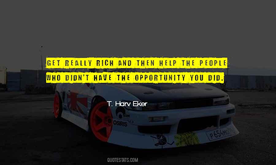 T. Harv Eker Quotes #1766221