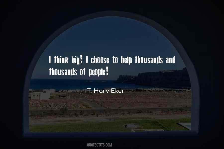 T. Harv Eker Quotes #685506