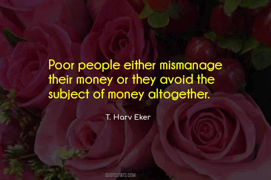 T. Harv Eker Quotes #856331