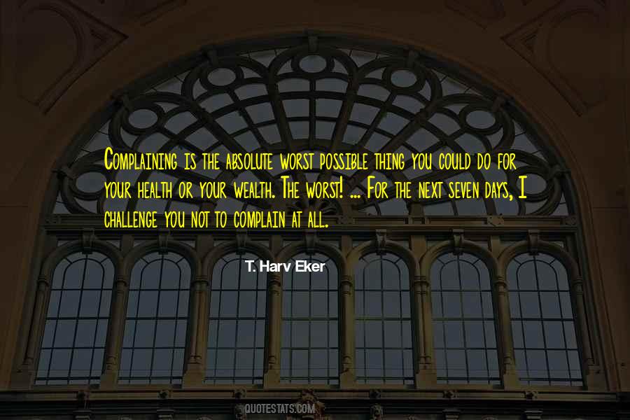 T. Harv Eker Quotes #972541