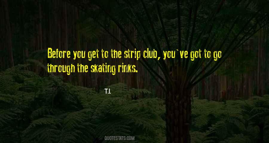 T.I. Quotes #1002687