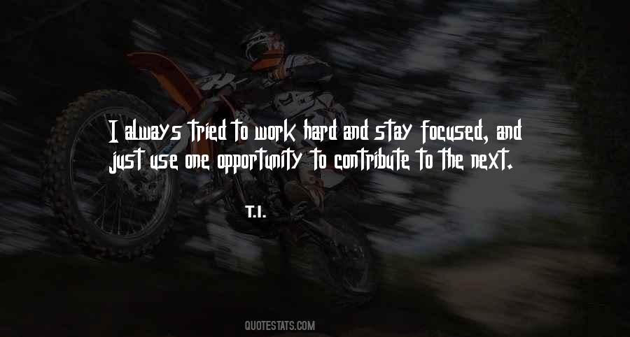 T.I. Quotes #1391492