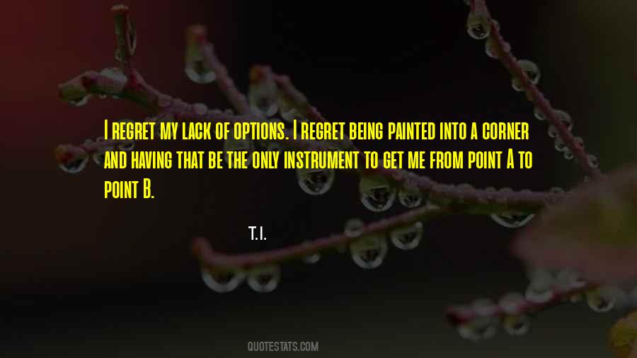 T.I. Quotes #331605