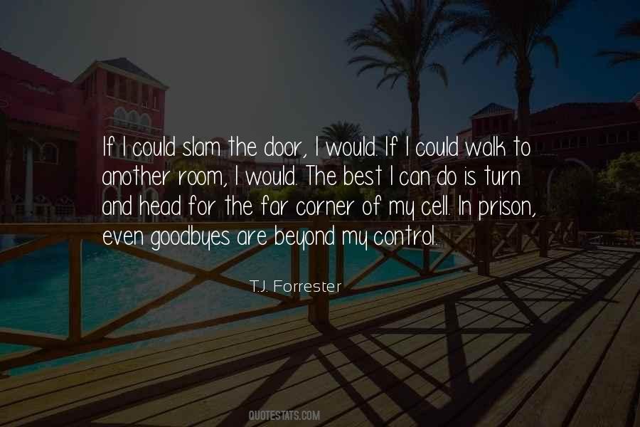 T.J. Forrester Quotes #998746 T.J. Forrester Quotes #998746