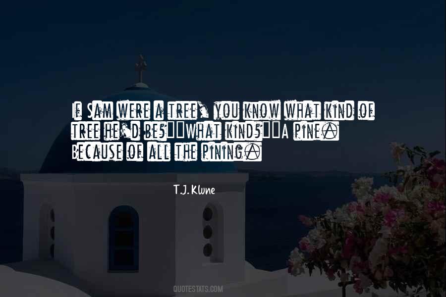 T.J. Klune Quotes #1155719