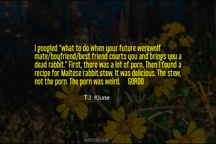 T.J. Klune Quotes #196746