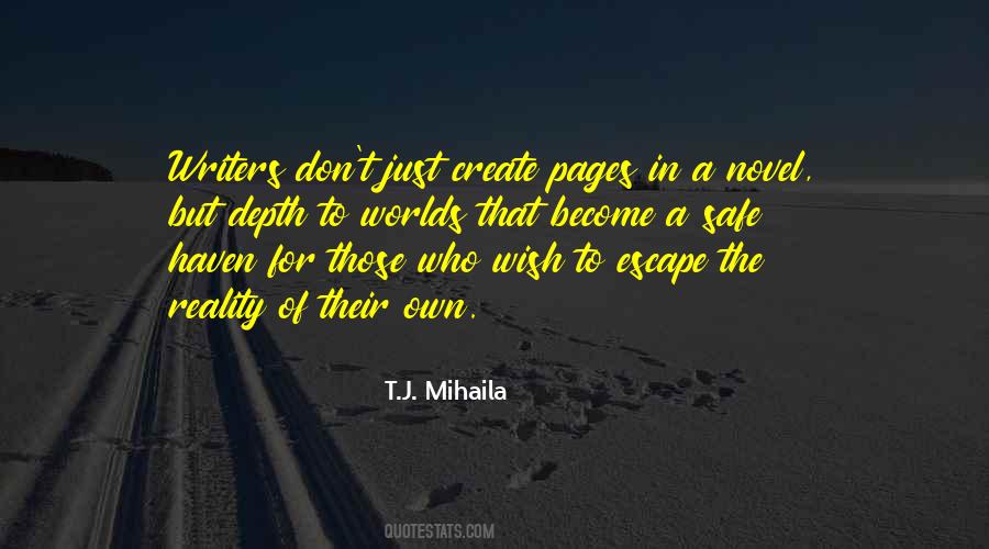 T.J. Mihaila Quotes #868344 T.J. Mihaila Quotes #868344
