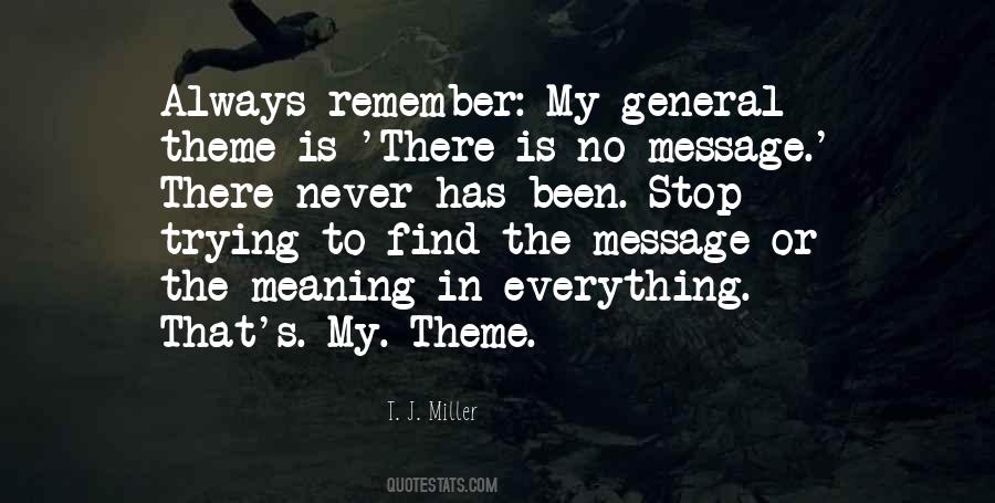 T. J. Miller Quotes #318385