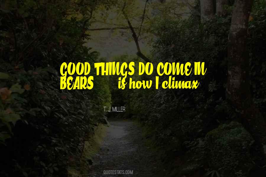 T. J. Miller Quotes #596454