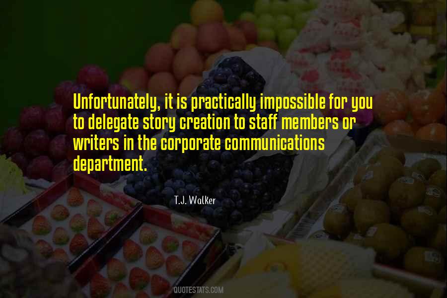 T.J. Walker Quotes #898126 T.J. Walker Quotes #898126