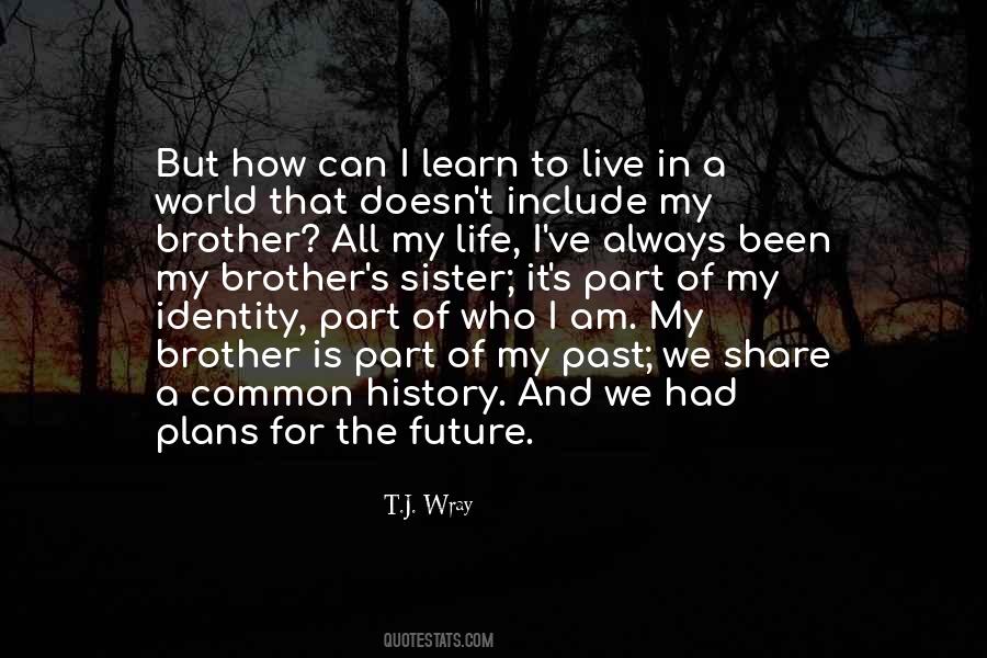 T.J. Wray Quotes #1715552 T.J. Wray Quotes #1715552