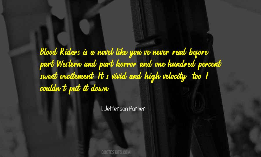 T. Jefferson Parker Quotes #1398154 T. Jefferson Parker Quotes #1398154