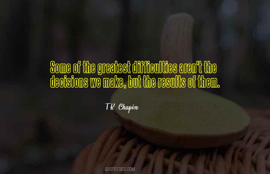 T.K. Chapin Quotes #38049