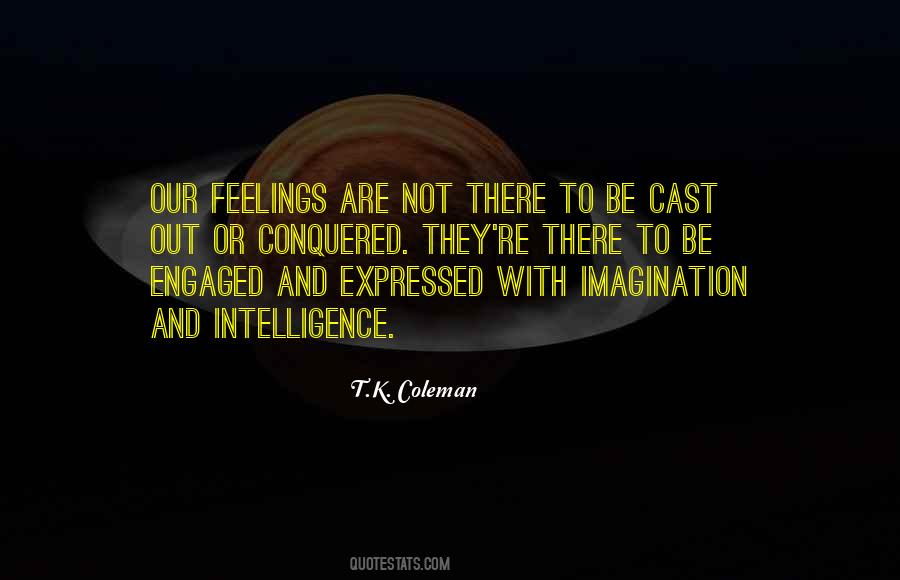 T.K. Coleman Quotes #1140578
