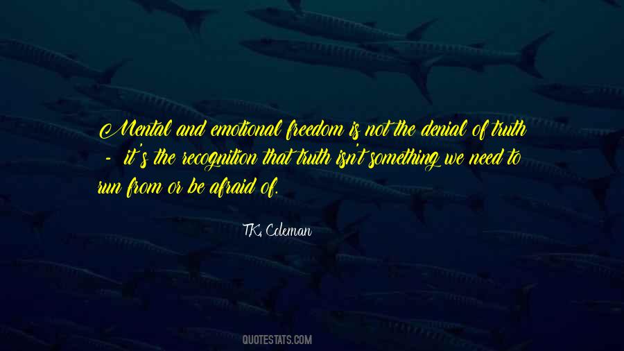 T.K. Coleman Quotes #11620