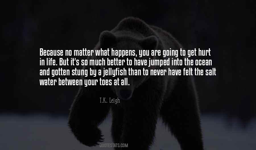 T.K. Leigh Quotes #162209