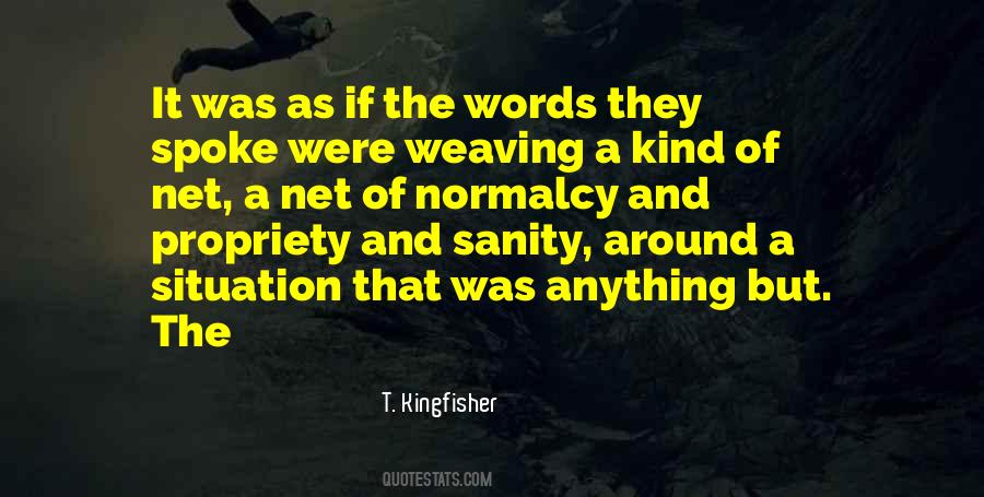 T. Kingfisher Quotes #368417