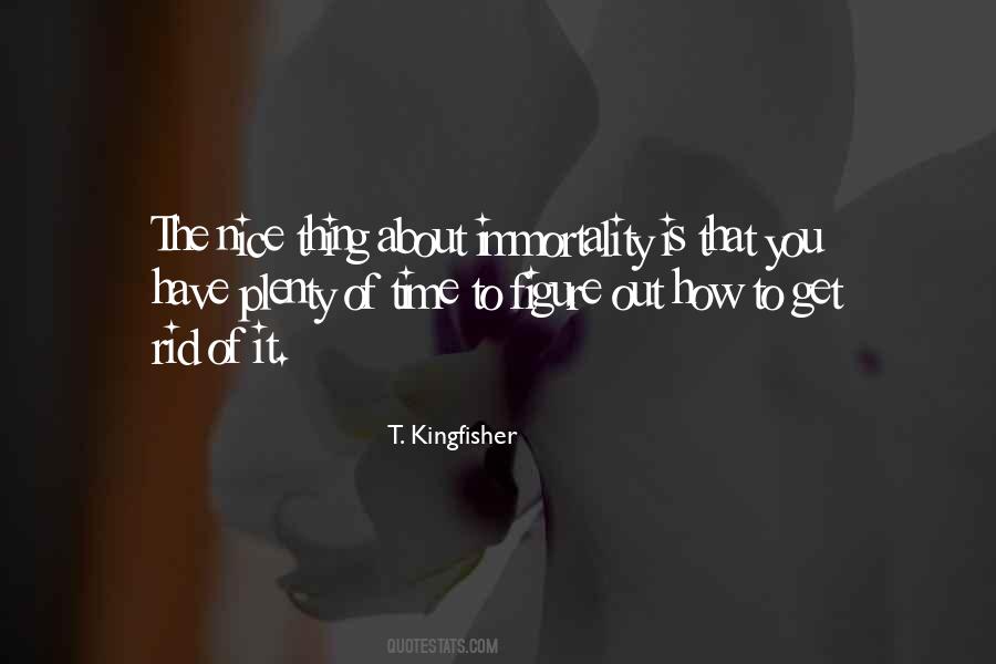 T. Kingfisher Quotes #539332