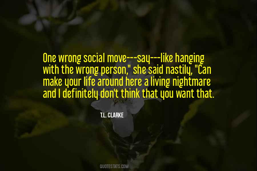 T.L. Clarke Quotes #722325