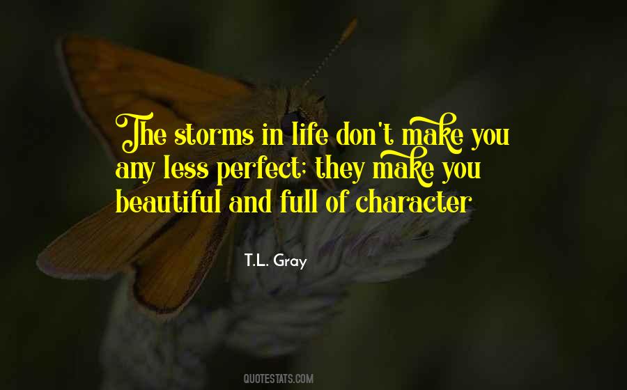 T.L. Gray Quotes #622712 T.L. Gray Quotes #622712