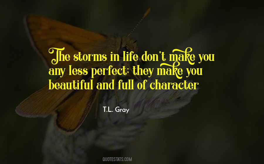 T.L. Gray Quotes #622712