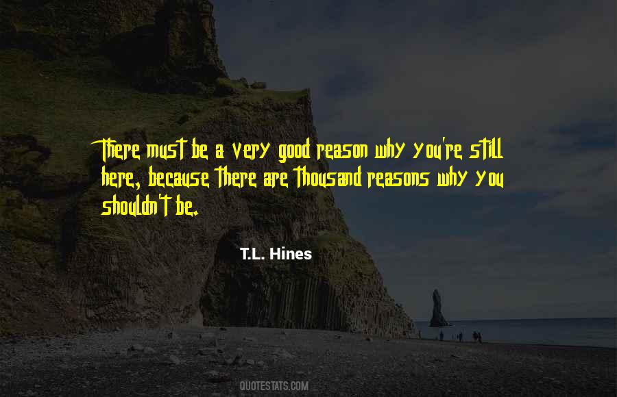 T.L. Hines Quotes #1193725