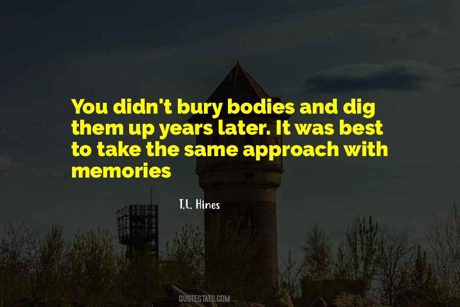 T.L. Hines Quotes #1374787