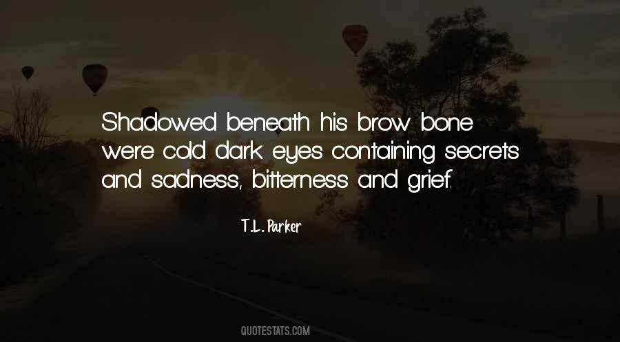 T.L. Parker Quotes #232229 T.L. Parker Quotes #232229