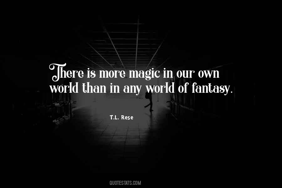 T.L. Rese Quotes #1815435