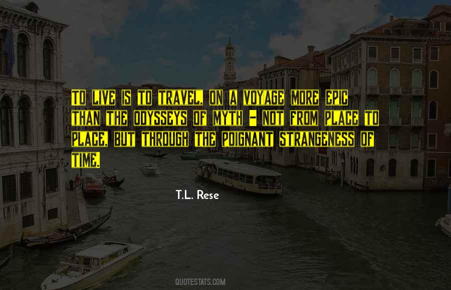 T.L. Rese Quotes #73208