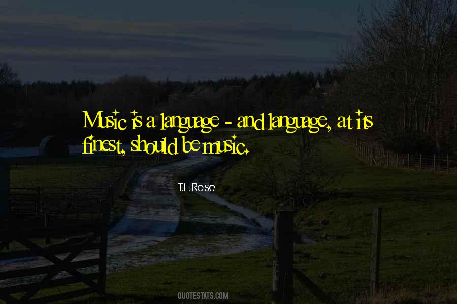 T.L. Rese Quotes #93078