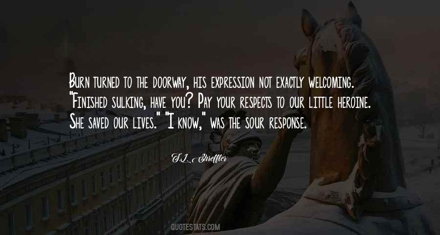 T.L. Shreffler Quotes #1095758