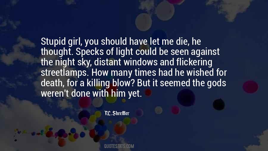 T.L. Shreffler Quotes #634834
