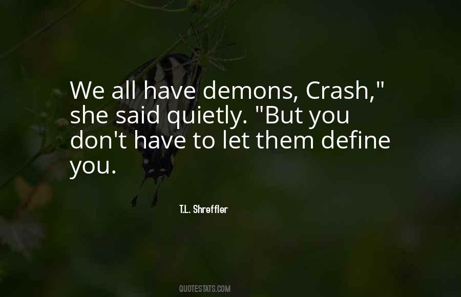 T.L. Shreffler Quotes #706712
