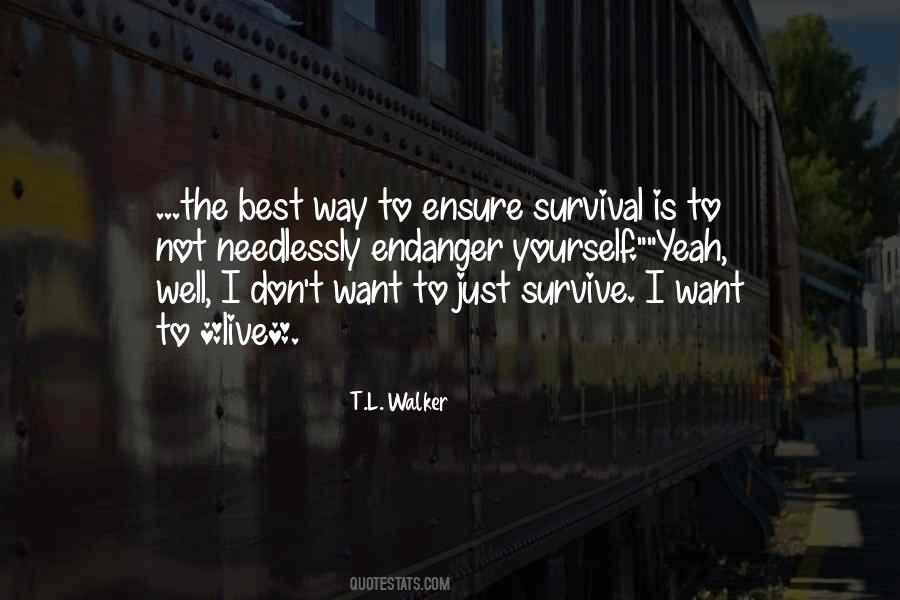 T.L. Walker Quotes #1068418