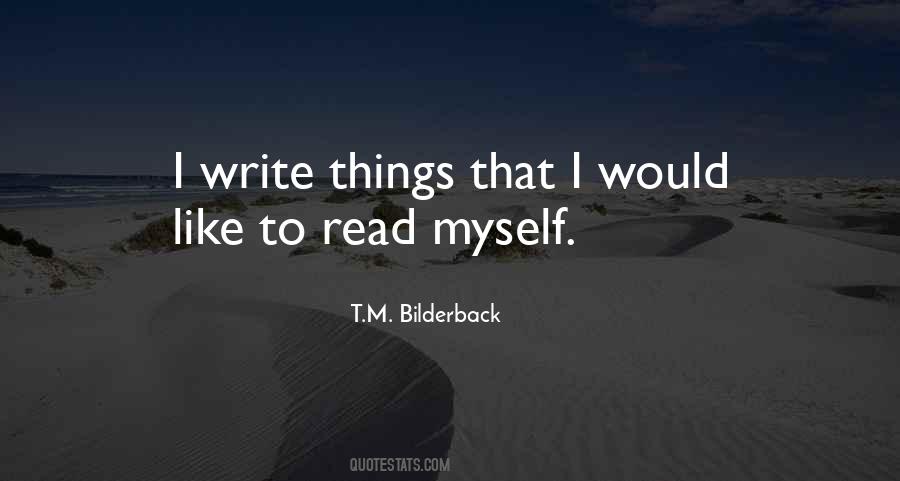 T.M. Bilderback Quotes #795143