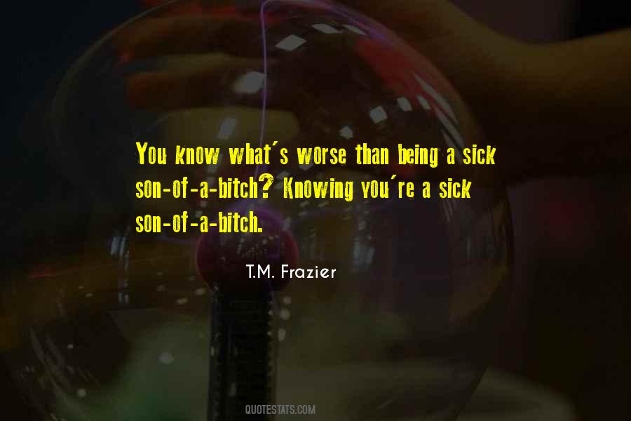 T.M. Frazier Quotes #1054174