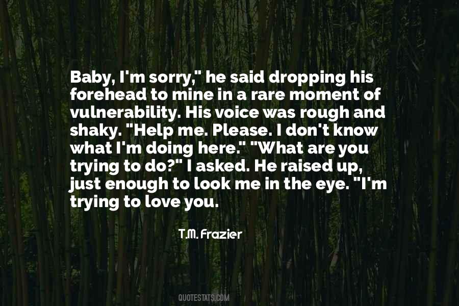 T.M. Frazier Quotes #1401213