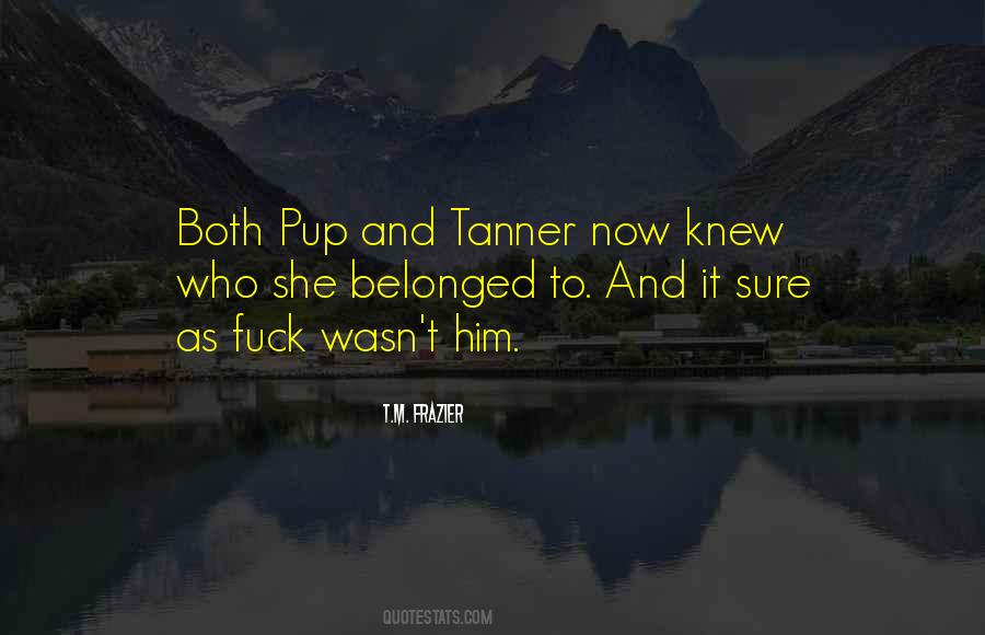 T.M. Frazier Quotes #1426694