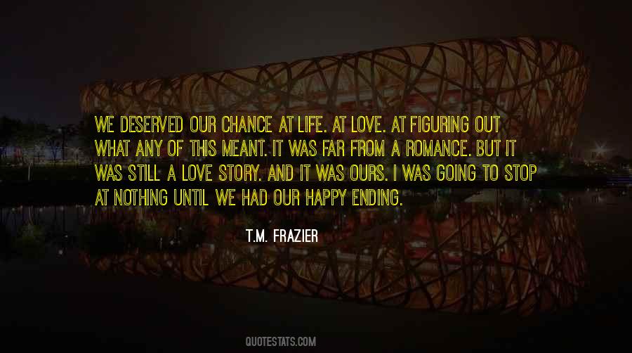 T.M. Frazier Quotes #1498234