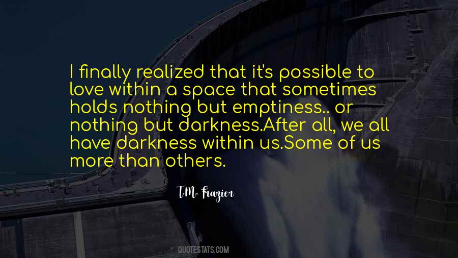 T.M. Frazier Quotes #1522674