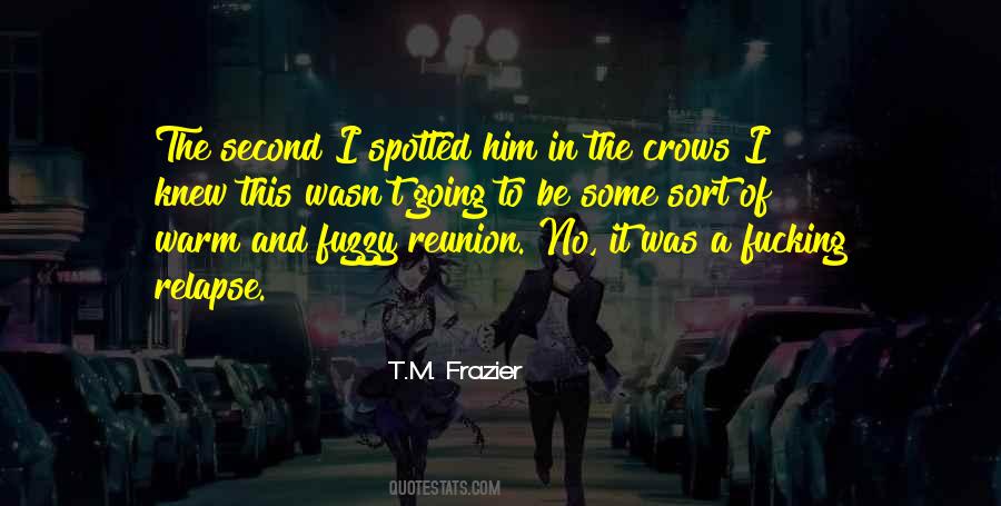 T.M. Frazier Quotes #1542640