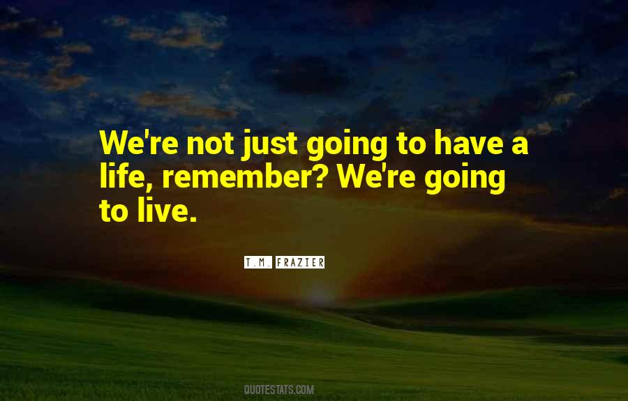 T.M. Frazier Quotes #157160