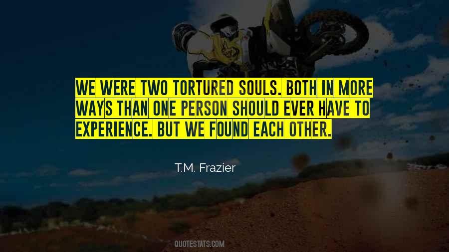 T.M. Frazier Quotes #1597490