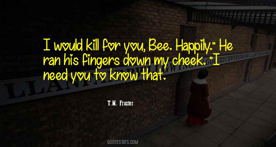 T.M. Frazier Quotes #1714314