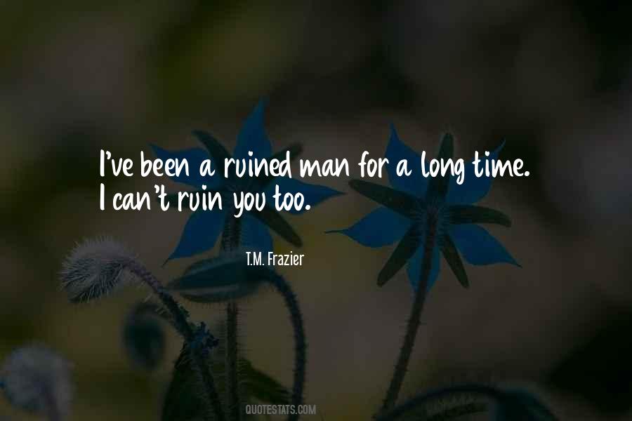 T.M. Frazier Quotes #243915