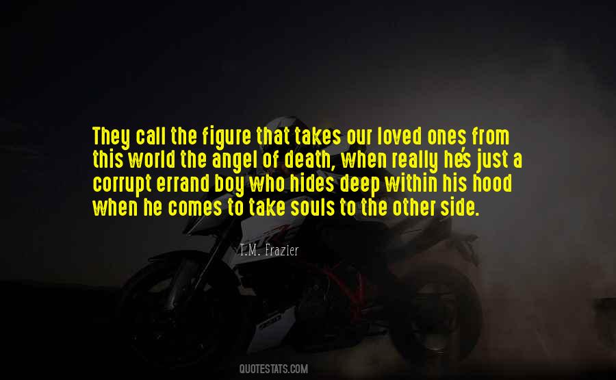 T.M. Frazier Quotes #474442