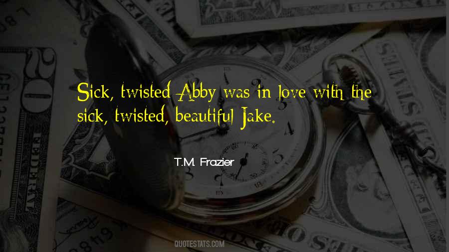 T.M. Frazier Quotes #495426