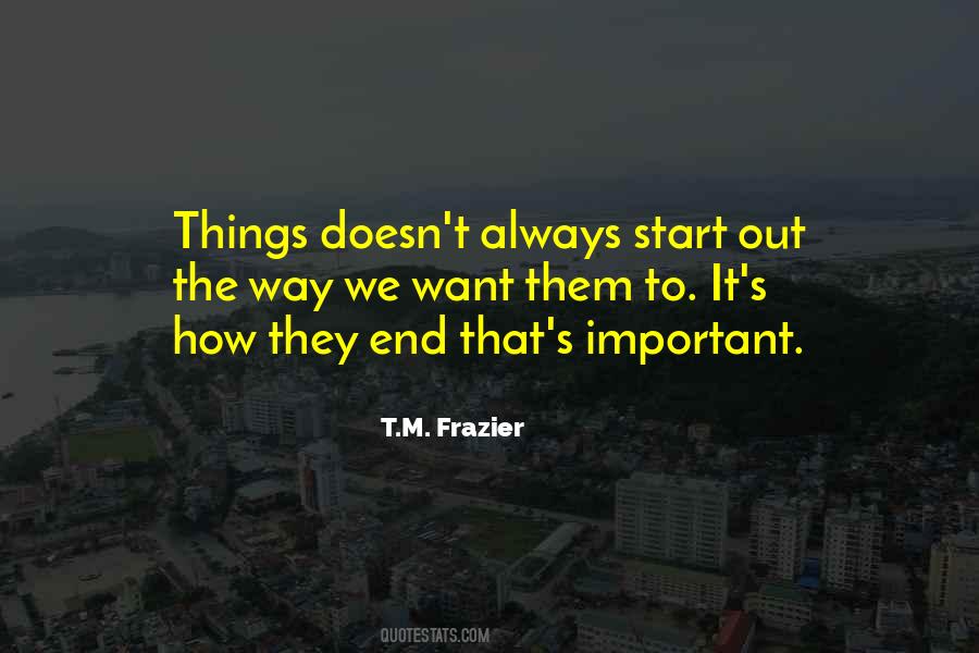 T.M. Frazier Quotes #517882
